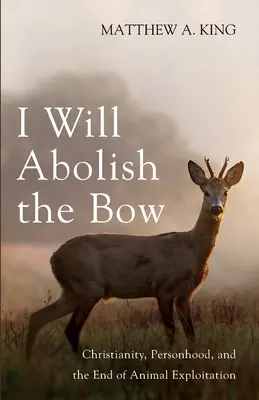 J'abolirai l'arc - I Will Abolish the Bow