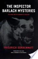 Les mystères de l'inspecteur Barlach : Le juge et son pendu et Suspicion - The Inspector Barlach Mysteries: The Judge and His Hangman and Suspicion