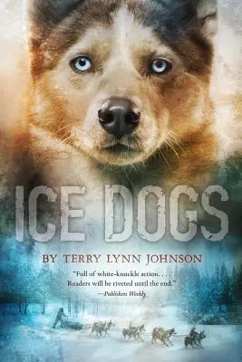 Chiens de glace - Ice Dogs