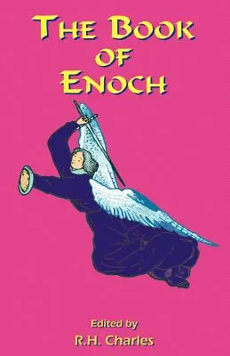 Le Livre d'Enoch : Un ouvrage de révélation visionnaire et de prophétie, révélant des secrets divins et des informations fantastiques sur la création, Salvat - The Book of Enoch: A Work of Visionary Revelation and Prophecy, Revealing Divine Secrets and Fantastic Information about Creation, Salvat