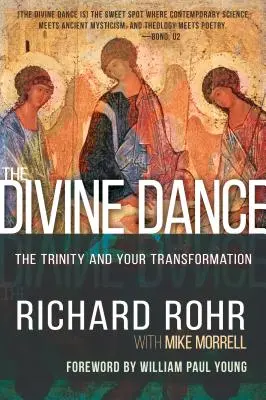 La danse divine : La Trinité et votre transformation - The Divine Dance: The Trinity and Your Transformation