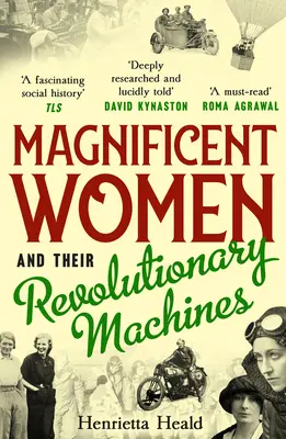 Les femmes magnifiques et leurs machines révolutionnaires - Magnificent Women and their Revolutionary Machines