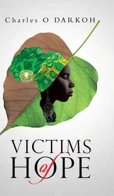 Les victimes de l'espoir - Victims of Hope