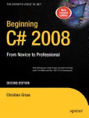 Début C# 2008 : Du novice au professionnel - Beginning C# 2008: From Novice to Professional