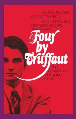 Quatre de Truffaut : Les aventures d'Antoine Doinel - Four by Truffaut: The Adventures of Antoine Doinel