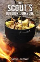 Le livre de cuisine de plein air du scout - Scout's Outdoor Cookbook