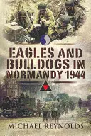 Aigles et bouledogues en Normandie - Eagles and Bulldogs in Normandy