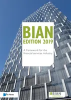 Bian - Un cadre pour l'industrie des services financiers - Bian - A Framework for the Financial Services Industry