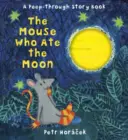 La souris qui a mangé la lune - Mouse Who Ate the Moon