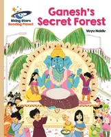Planète lecture - La forêt secrète de Ganesh - Or : Galaxie - Reading Planet - Ganesh's Secret Forest - Gold: Galaxy