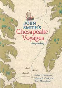 Les voyages de John Smith dans la Chesapeake, 1607-1609 - John Smith's Chesapeake Voyages, 1607-1609
