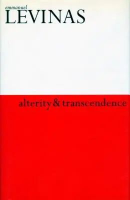 Altérité et transcendance - Alterity and Transcendence