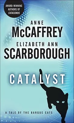 Catalyseur : L'histoire des chats de la barque - Catalyst: A Tale of the Barque Cats