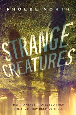 Créatures étranges - Strange Creatures