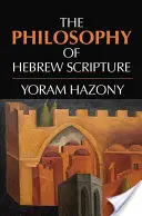 La philosophie des Écritures hébraïques - The Philosophy of Hebrew Scripture