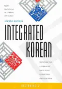 Coréen intégré : Débutant 2, deuxième édition - Integrated Korean: Beginning 2, Second Edition