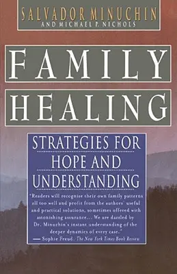 Guérison familiale : Stratégies d'espoir et de compréhension - Family Healing: Strategies for Hope and Understanding