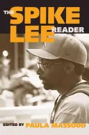 Le lecteur Spike Lee - The Spike Lee Reader