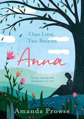 Anna : Un amour, deux histoires - Anna: One Love, Two Stories