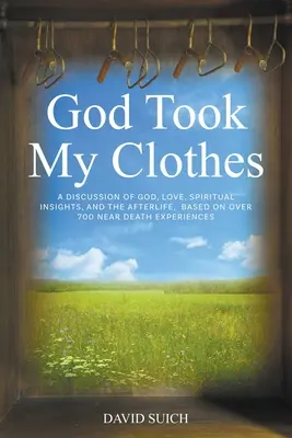 Dieu a pris mes vêtements - God Took My Clothes