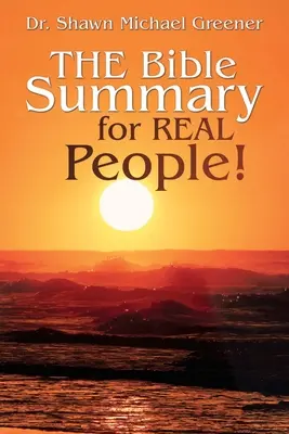 Le résumé de la Bible pour les vrais gens ! - The Bible Summary for Real People!