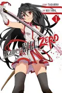 Akame Ga Kill ! Zero, Volume 1 - Akame Ga Kill! Zero, Volume 1