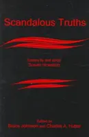 Vérités scandaleuses : Essais de et sur Susan Howatch - Scandalous Truths: Essays by and about Susan Howatch