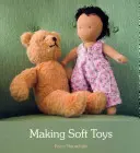 Fabriquer des jouets mous - Making Soft Toys