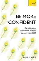 Être plus confiant - Be More Confident