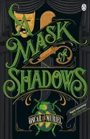 Le masque des ombres - Frey & McGray Livre 3 - Mask of Shadows - Frey & McGray Book 3