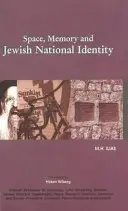 Espace, mémoire et identité nationale juive - Space, Memory and Jewish National Identity