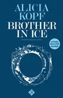 Frère de glace - Brother in Ice