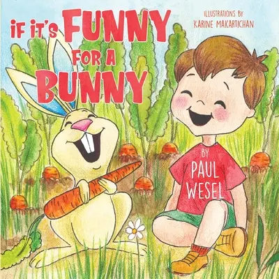 Si c'est drôle pour un lapin - If It's Funny for a Bunny