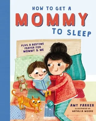 Comment faire dormir une maman - How to Get a Mommy to Sleep