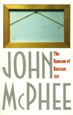 La rançon de l'art russe - The Ransom of Russian Art