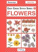 Point de croix facile : Fleurs - Easy Cross Stitch: Flowers