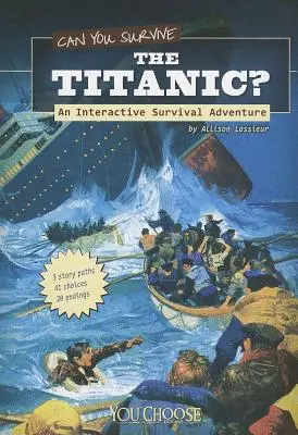 Pouvez-vous survivre au Titanic ? - Can You Survive the Titanic?