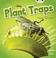 Bug Club Non fiction Bleu (KS1) B/1B Plant Traps 6-pack - Bug Club Non-fiction Blue (KS1) B/1B Plant Traps 6-pack