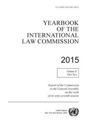 Annuaire de la Commission du droit international 2015 - Yearbook of the International Law Commission 2015