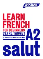 Apprendre le français : Méthode d'auto-apprentissage pour atteindre le niveau A2 du Cefrl - Learn French: Self Study Method to Reach Cefrl Level A2