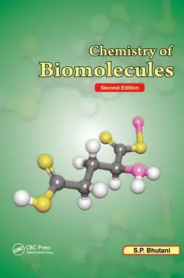 Chimie des biomolécules, deuxième édition - Chemistry of Biomolecules, Second Edition