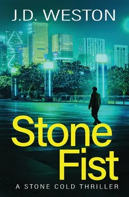 Stone Fist : Un polar d'action britannique - Stone Fist: A British Action Crime Thriller