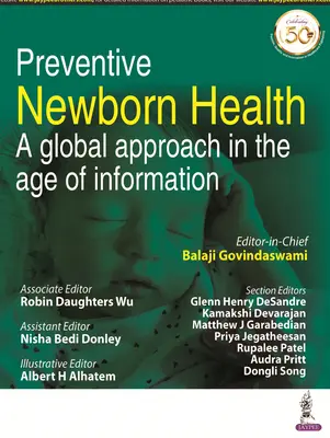 Santé préventive du nouveau-né - Une approche globale à l'ère de l'information - Preventive Newborn Health - A Global Approach in the Age of Information