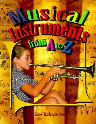 Instruments de musique de A à Z - Musical Instruments from A to Z