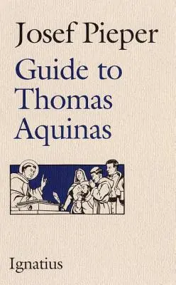 Guide de Thomas d'Aquin - Guide to Thomas Aquinas