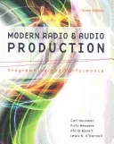 La radio moderne et la production audio : Programmation et performance - Modern Radio and Audio Production: Programming and Performance