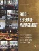 Gestion des aliments et des boissons - Pour les secteurs de l'hôtellerie, du tourisme et de l'événementiel - Food and Beverage Management - For the hospitality, tourism and event industries