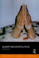 La nécropolitique queer - Queer Necropolitics