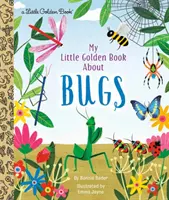 Mon Petit Livre d'Or sur les insectes - My Little Golden Book about Bugs