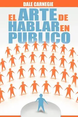 L'art de parler en public - El Arte de Hablar En Publico